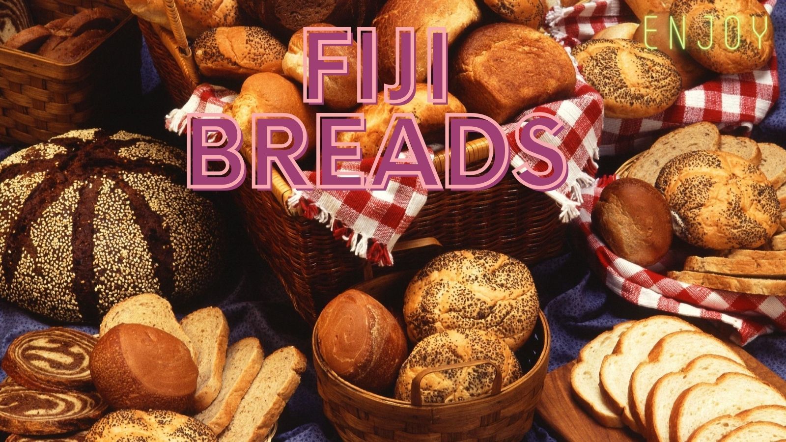 Fiji bread